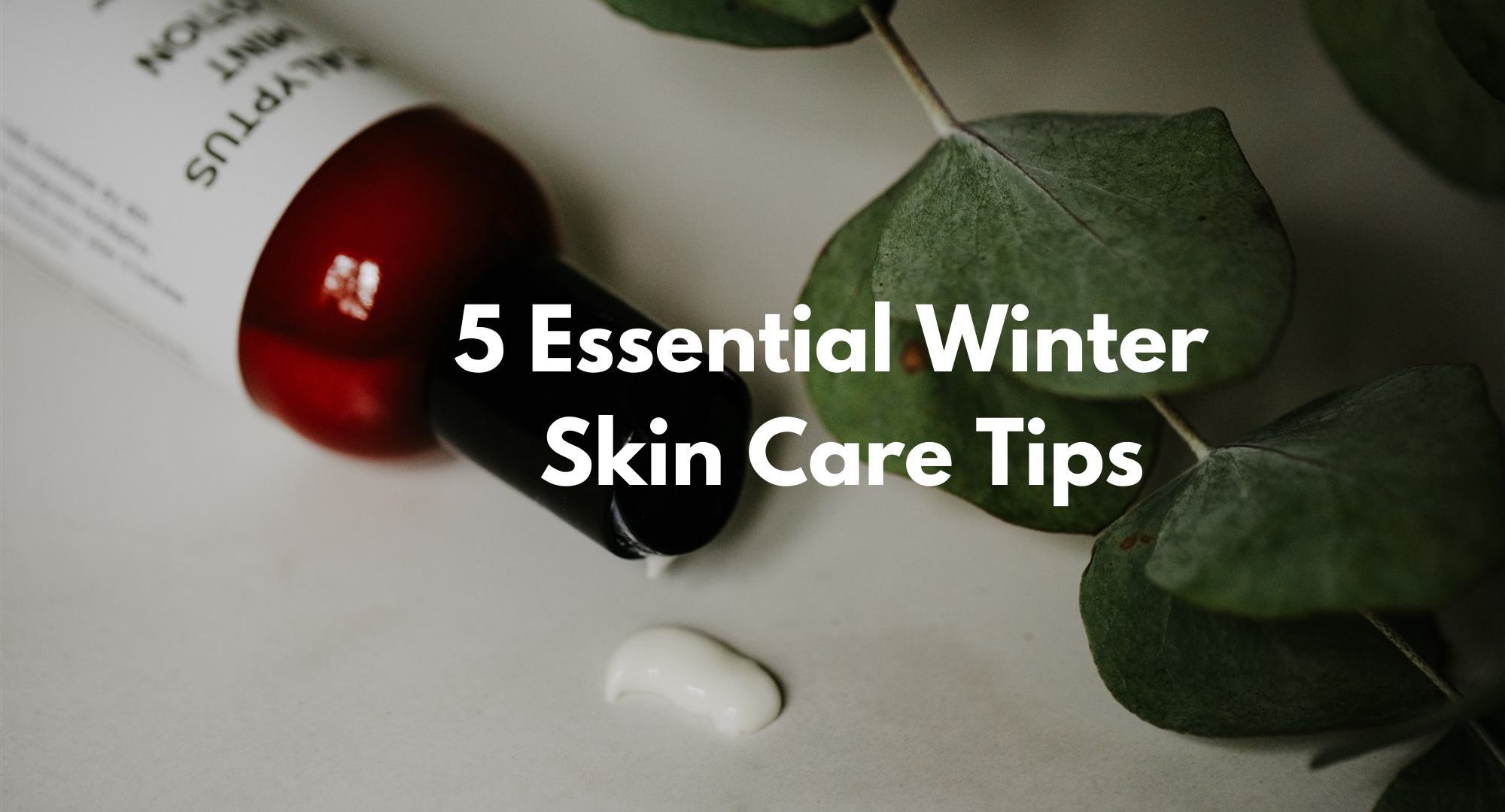 5 Essential Winter Skin Care Tips – Prairie Soap Shack